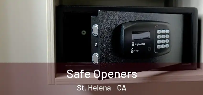  Safe Openers St. Helena - CA